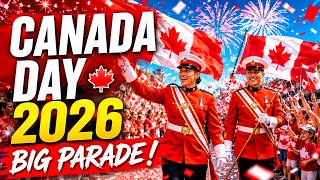 🇨🇦 Canada Day Parade 2026 🎉 The Most Beautiful Celebration in 4K!