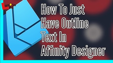 How To Just Have Outline Text In Affinity Designer