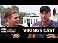 Gustaf skarsgard alex hogh andersen katheryn winnick talk stunts  physical demand of vikings