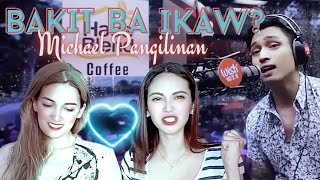 First time ever listening to Michael Pangilinan’s original “ Bakit ba Ikaw? “ || he’s just adorable