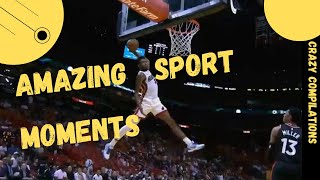 Amazing sports moments compilation - Crazy Sport Moments