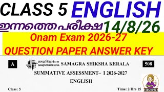 CLASS 5 ENGLISH ONAM EXAM 2026-27 QUESTION PAPER ANSWER KEY|Class 5 Onam Toadys Exam Answer Key 2026