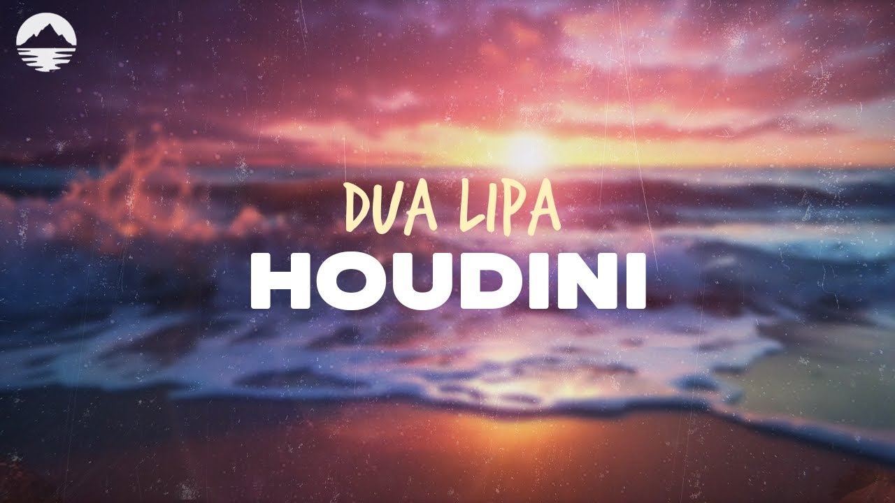 Dua Lipa   Houdini  Lyrics