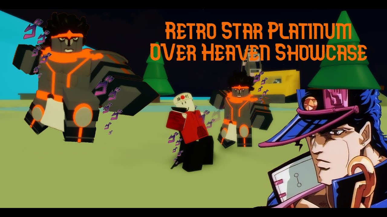 Retro Star Platinum Over Heaven Showcase A Bizarre Day Roblox