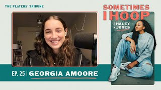 Georgia Amoore Joins Haley Jones | Sometimes I Hoop | The Players’ Tribune
