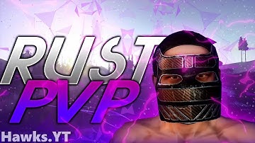 Rustafied- EU Main PVP Highlights #1