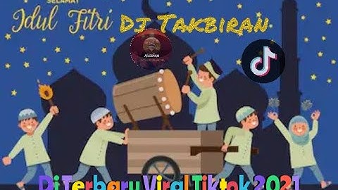 DJ TAKBIRAN HARI RAYA | TAKBIRAN TERBARU 2021 FULL BASS#Music💯🆒