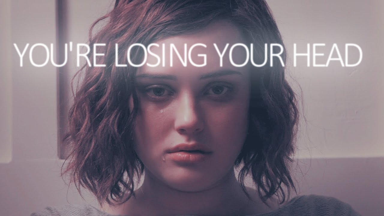 you're losing your head » 13 reasons why - ✖Warnings: Contains scenes of depression and suicide which some viewers may find triggering. Stay safe ♥