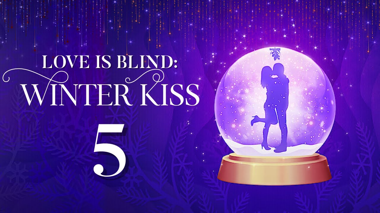 Chp 5 - Winter Kiss: Love Is Blind [Lucia endgame] | Netflix Stories ...