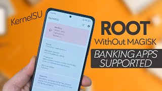 KernelSU: Next LEVEL ROOT Method for Android -  BANKING Apps Working screenshot 5