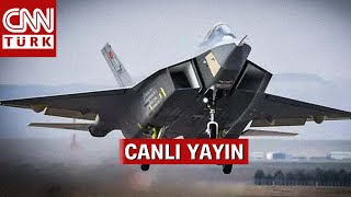 KAAN Ne Zaman Yerli Motorla Uçacak? | CANLI HABER