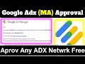 Adsense adx loading method 2024  get google adx ma approval  2024  aprove any adx network 24 hour