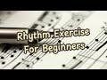 Rhythm exercise to improve your sight reading skills