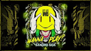 Sandro Silva - Wanna Play?
