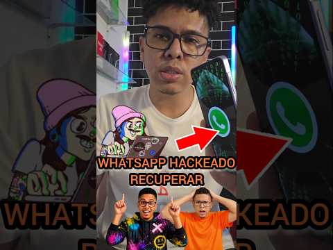 ¿Hackearon tu WhatsApp? Cómo saberlo y recuperarlo paso a paso