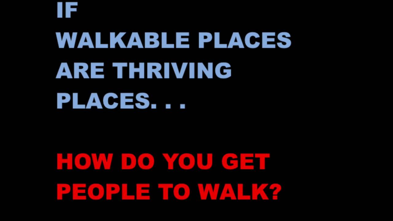 sustainable development goals Jeff Speck: Walkability