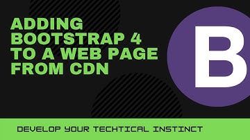 Adding Bootstrap to a Web Page using CDN