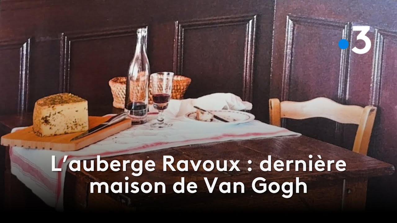 La Normandie et l'impressionnisme-Épisode 3:visite de l'auberge où Van Gogh passa ses derniers jours
