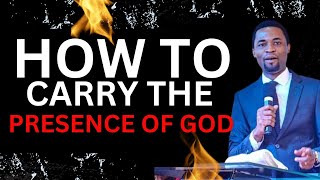 HOW TO CARRY THE PRESENCE OF GOD #michealorokpo #orokpomichael