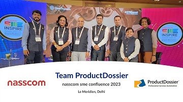 Team ProductDossier at NASSCOM SME CONFLUENCE 2023 | Delhi |