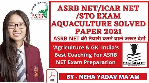 ASRB NET/ICAR NET/ARS NET/ STO Exam Aquaculture Solved Paper 2021|Aquaculture MCQs|Agriculture & GK