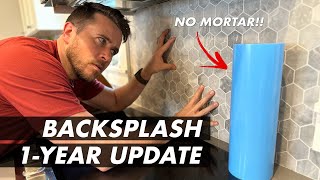 Kitchen Backsplash 1Year Update  NO MORTAR!!