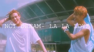 Vignette de la vidéo "NCT DREAM- La La Love (𝓢𝓵𝓸𝔀𝓮𝓭 𝓭𝓸𝔀𝓷)"