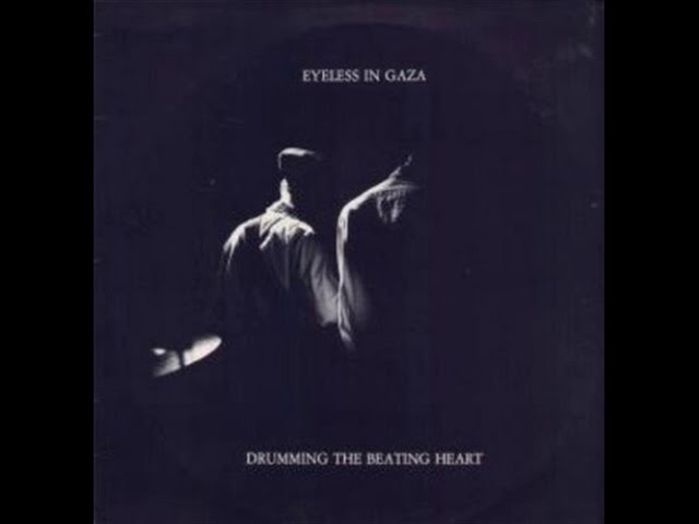 Eyeless In Gaza - Drumming The Beating Heart (full album) 1982