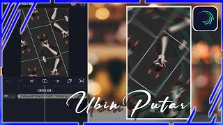 Tutorial Ubin Vertikal Di Alight Motion