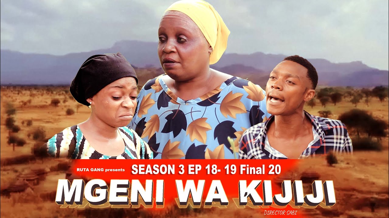 MGENI WA KIJIJI EP 18-19