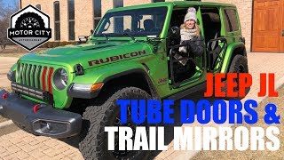 Jeep JL Tube Doors & Trail Mirrors from Motor City Aftermarket Install & Review