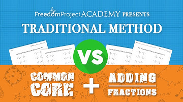 Traditional Method vs. Common Core (Adding Fractions)