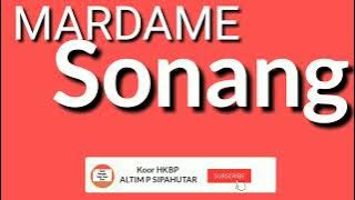 Teks Koor Mardame Sonang - Cipt Reymond Pardede