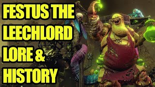 Festus The Leechlord - LORE - Immortal Empires - Total War Warhammer 3