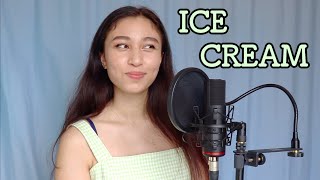 BLACKPINK - Ice Cream (with Selena Gomez) Cover by Emily Paquette