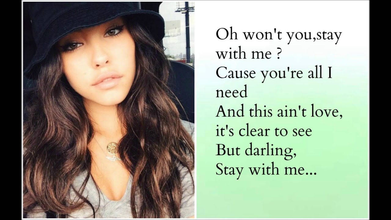 Make you mine madison beer текст. Stay with me фото.