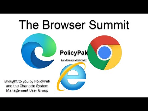 PolicyPak Demo with Jeremy Moscowitz - 2021 Browser Summit by CSMUG