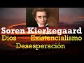 Existencialismo, Dios y el pecado. &quot;La enfermedad mortal&quot;, de Sören Kierkegaard. Resumen y análisis.
