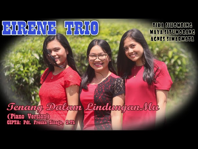 Tenang dalam LindunganMu - Eirene Trio | Piano Version class=