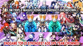 EndGame Top 25 Strongest AOE DPS Team Crowned  3.3M Triple Maguu Kenki 4.6 Oneshot Showdown