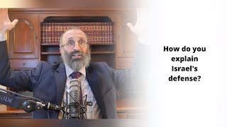 How Do You Explain Israels Defense?