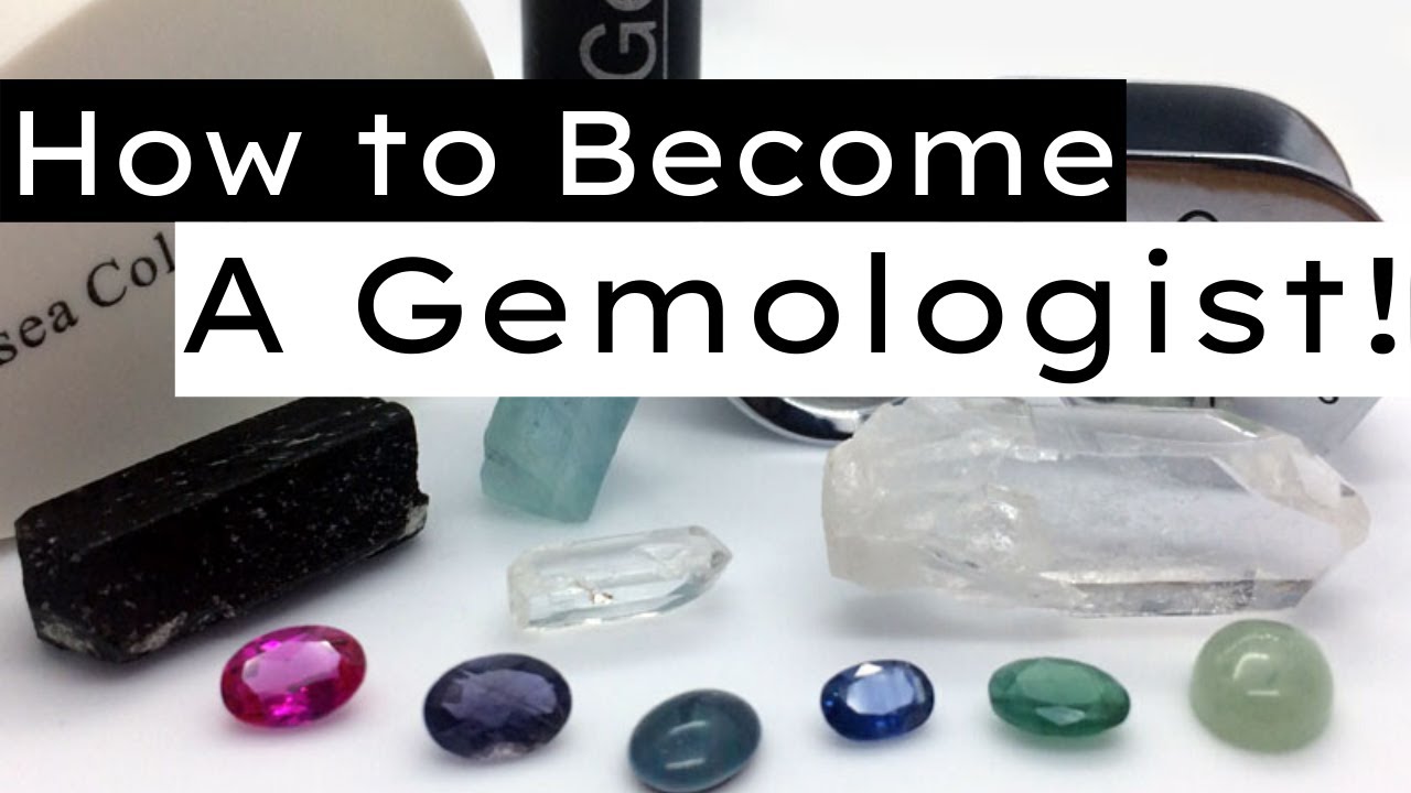 How to get into gemology?