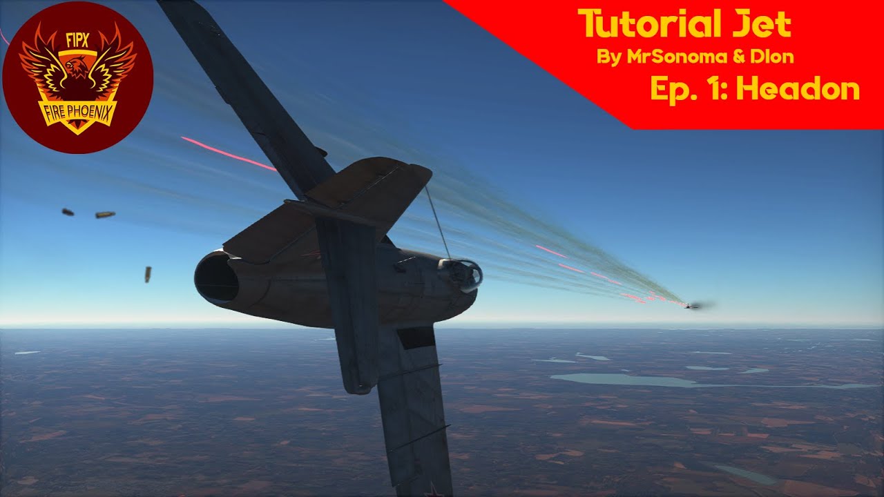 War Thunder - Tutorial Jet Ep. 1 "Headon" | FIPX squadron | - YouTube