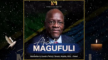 Konde Music Artists - Ahsante Magufuli ( Official Audio)
