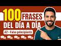 100 Frases Españolas del Día a Día | Podcast Español Lento | A2 Expresiones &amp; Vocabulario