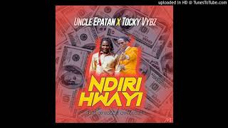 Tocky Vibes ft. Uncle Epaton - Ndiri Hwai | Official Audio |Jan 2020