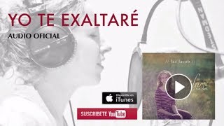 Video thumbnail of "Jaz Jacob - Yo Te Exaltaré (Audio/Letra)"