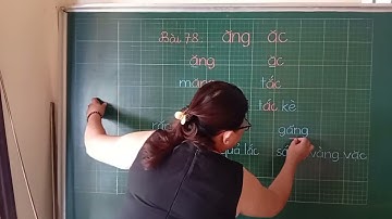 Tiếng Việt 1: Bài: 78: ăng, ăc ( sách Cánh Diều)