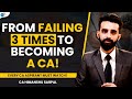 A Failures Journey Of Becoming A Chartered Accountant | CA Himanshu Sarpal | Josh Talks