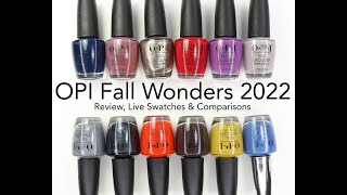 OPI Fall Wonders 2022 Collection: Review, Live Swatches & Comparisons